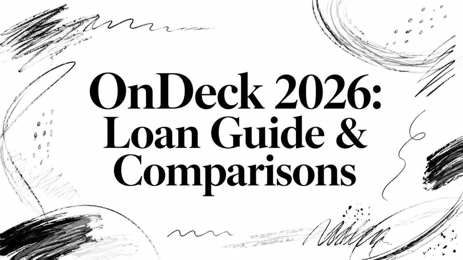 OnDeck 2026: Loan Guide & Comparisons