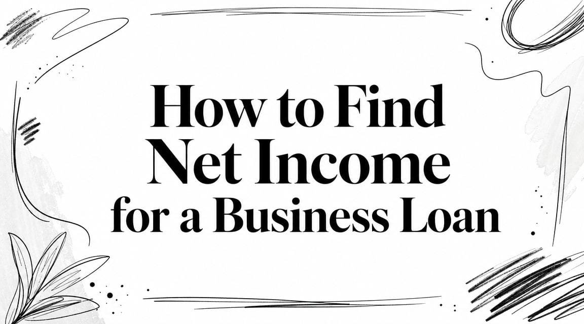 How to Find Net Income for a Business Loan
